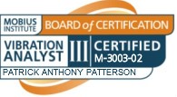 Mobius Institute Board of Certification Vibration Analyst III - Patrick Anthony Patterson - Certified M-3003-02